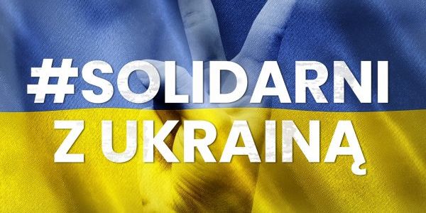 SOLIDARNI Z UKRAINĄ